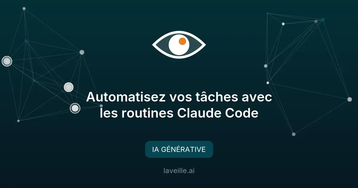 Automatisez vos tâches avec les routines Claude Code