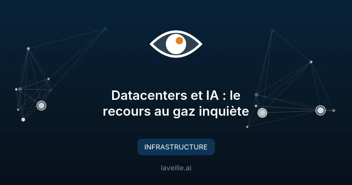 Datacenters et IA : le recours au gaz inquiète