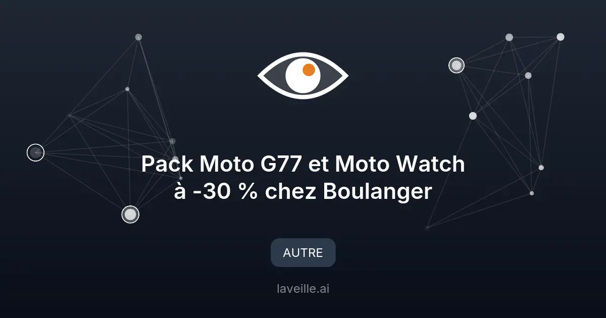 Pack Moto G77 et Moto Watch à -30 % chez Boulanger