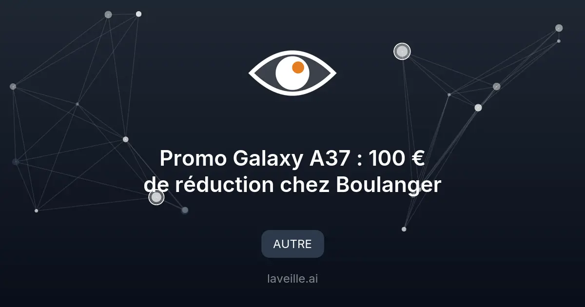 Promo Galaxy A37 : 100 € de réduction chez Boulanger