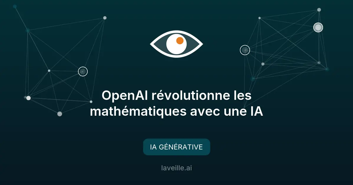 OpenAI révolutionne les mathématiques avec une IA