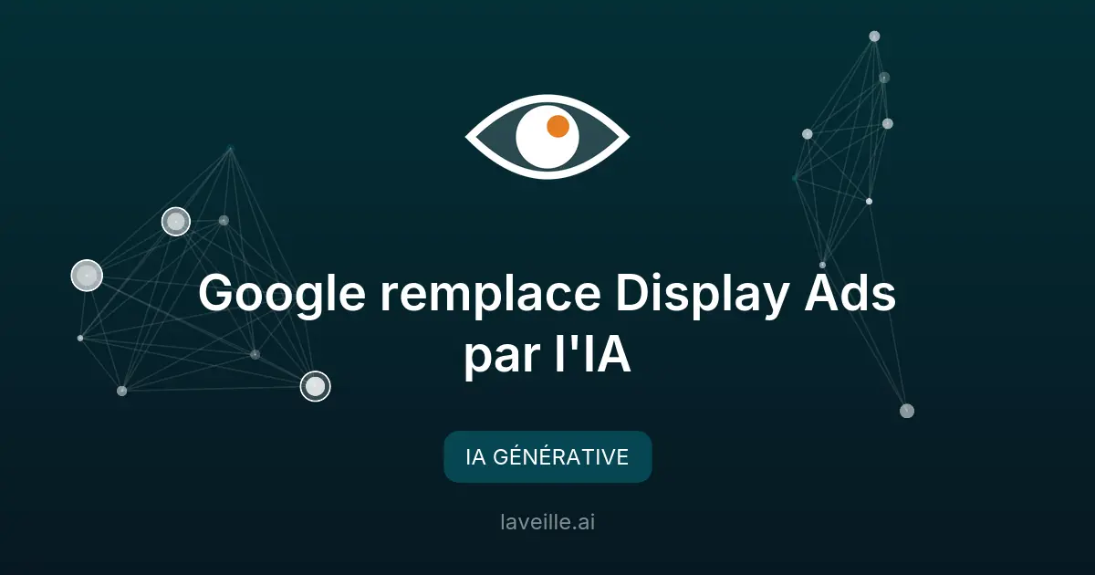 Google remplace Display Ads par l'IA