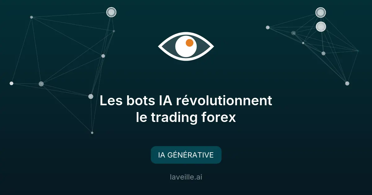 Les bots IA révolutionnent le trading forex