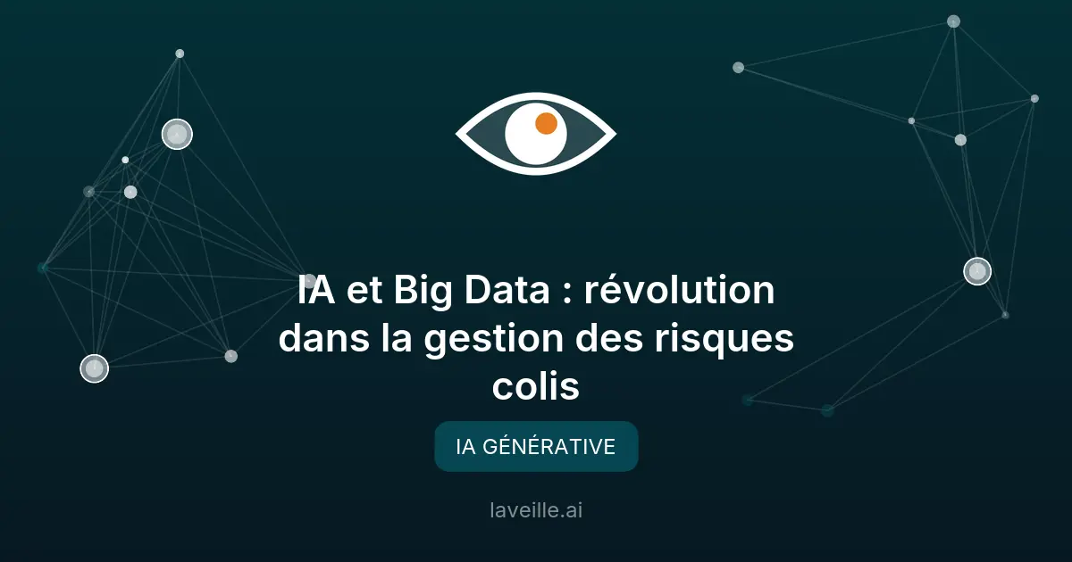 IA et Big Data : révolution dans la gestion des risques colis