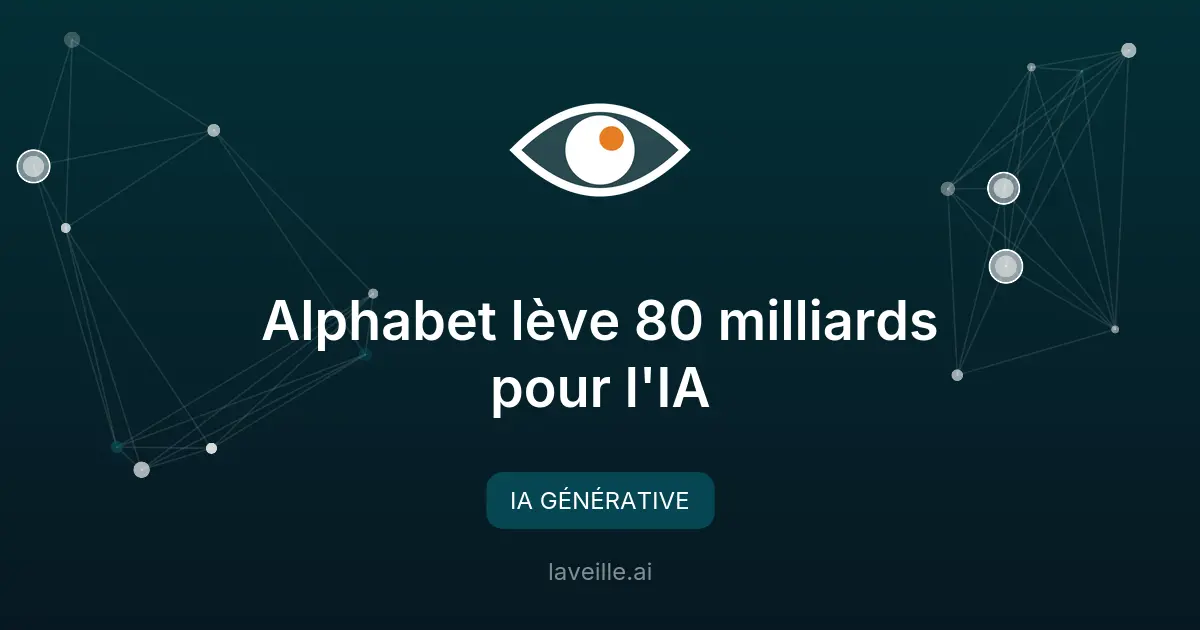 Alphabet lève 80 milliards pour l'IA