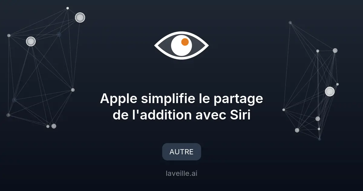 Apple simplifie le partage de l'addition avec Siri