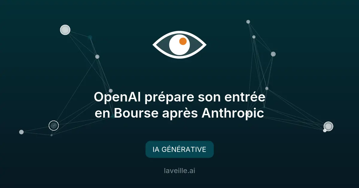 OpenAI prépare son entrée en Bourse après Anthropic