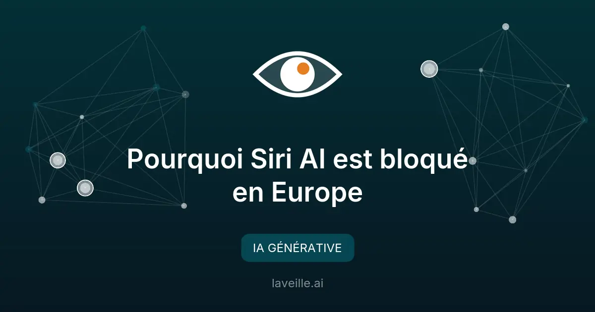 Pourquoi Siri AI est bloqué en Europe