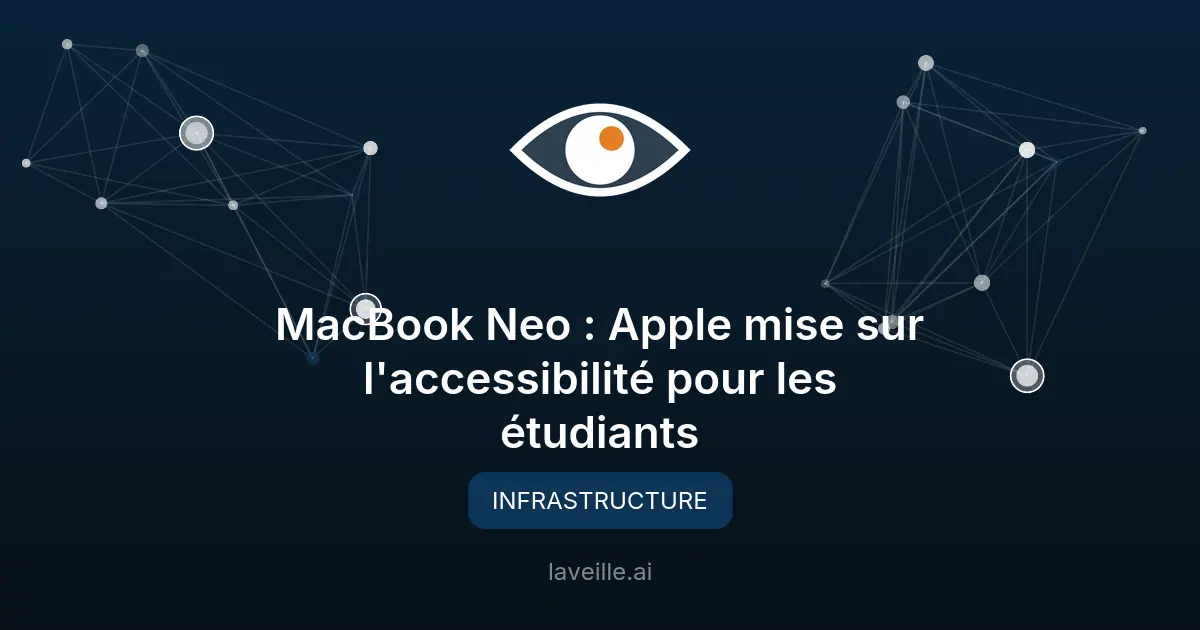 MacBook Neo : Apple mise sur l'accessibilité pour les étudiants