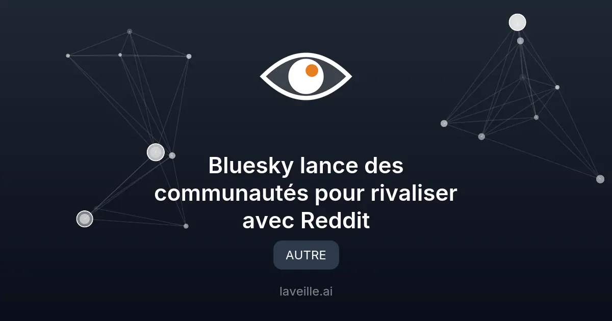 Bluesky lance des communautés pour rivaliser avec Reddit