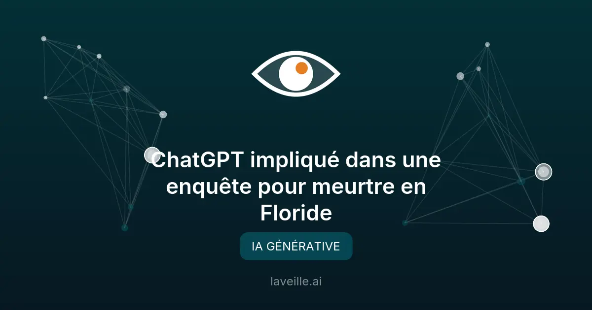 ChatGPT impliqué dans une enquête pour meurtre en Floride