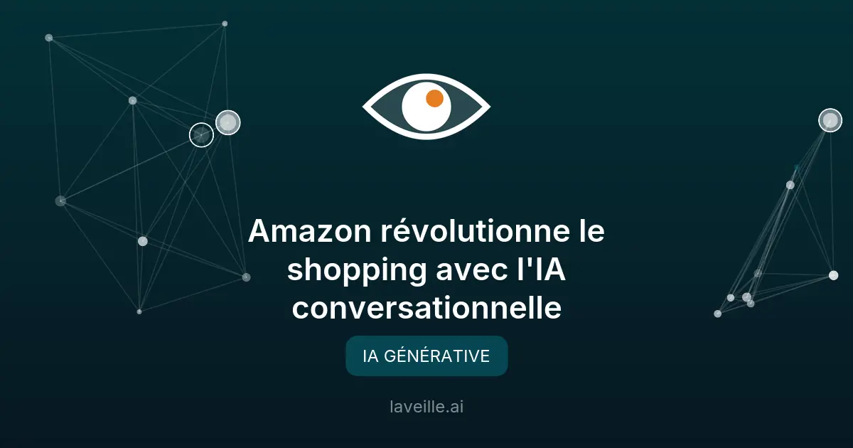 Amazon révolutionne le shopping avec l'IA conversationnelle