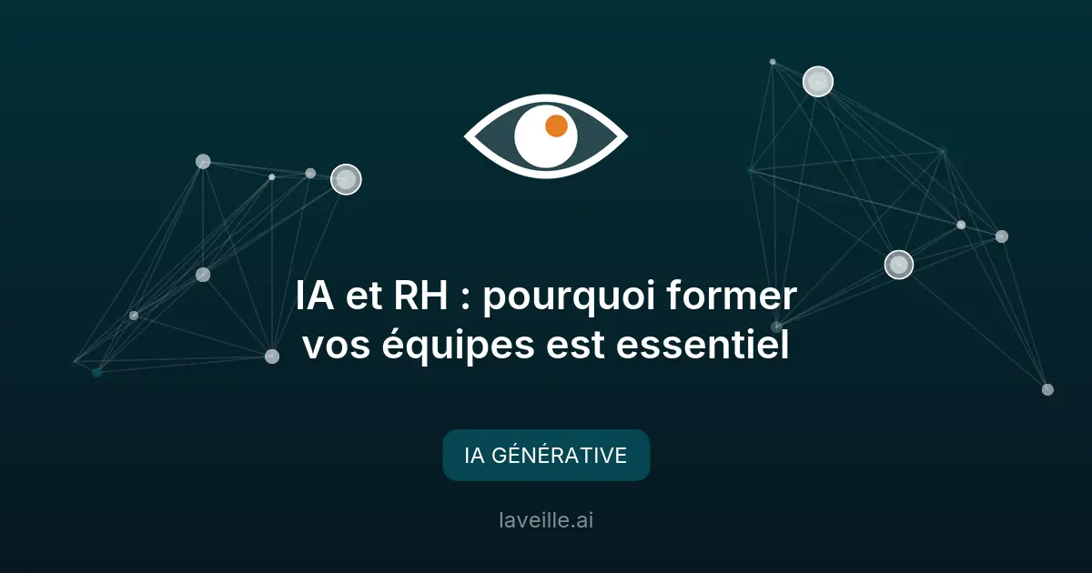 IA et RH : pourquoi former vos équipes est essentiel