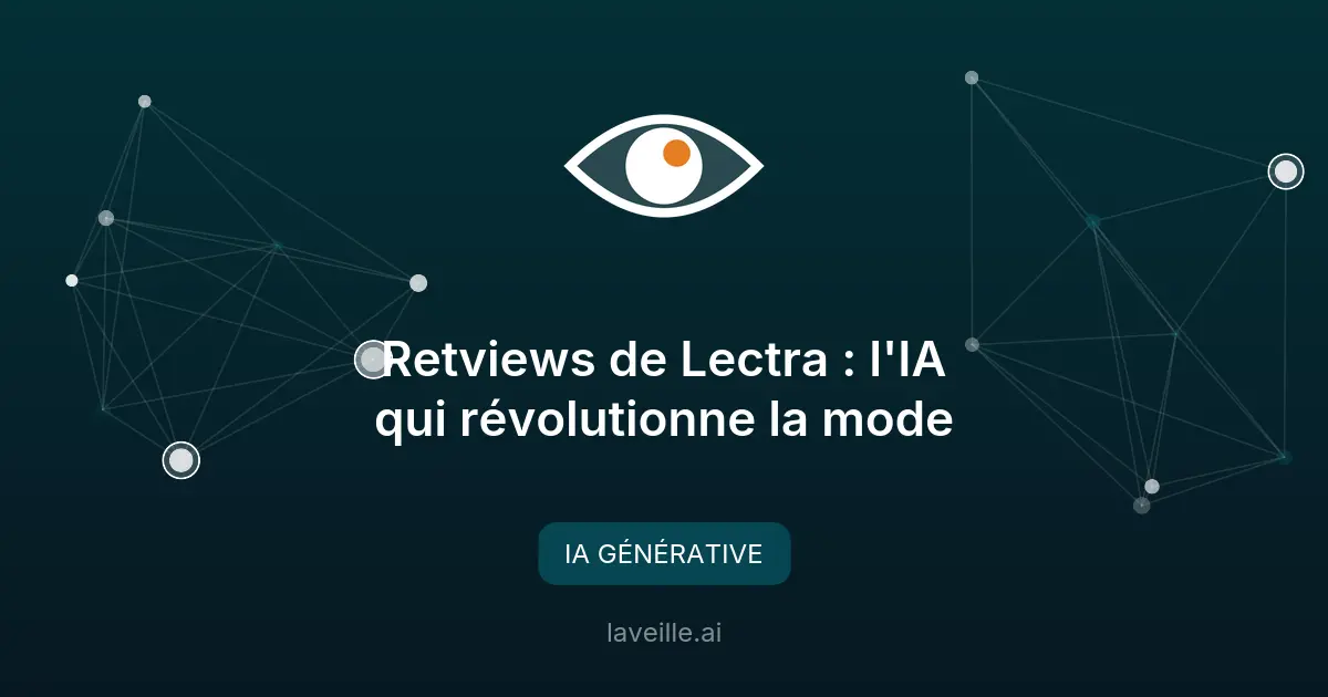 Retviews de Lectra : l'IA qui révolutionne la mode