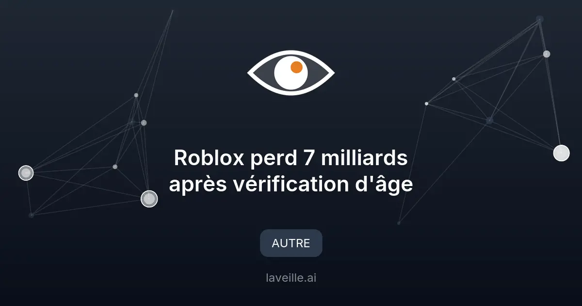 Roblox perd 7 milliards après vérification d'âge