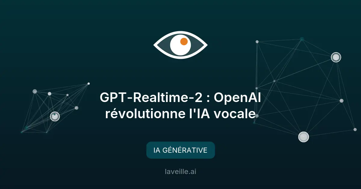 GPT-Realtime-2 : OpenAI révolutionne l'IA vocale