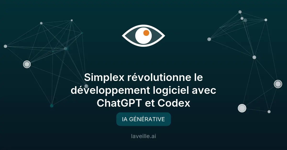Simplex révolutionne le développement logiciel avec ChatGPT et Codex