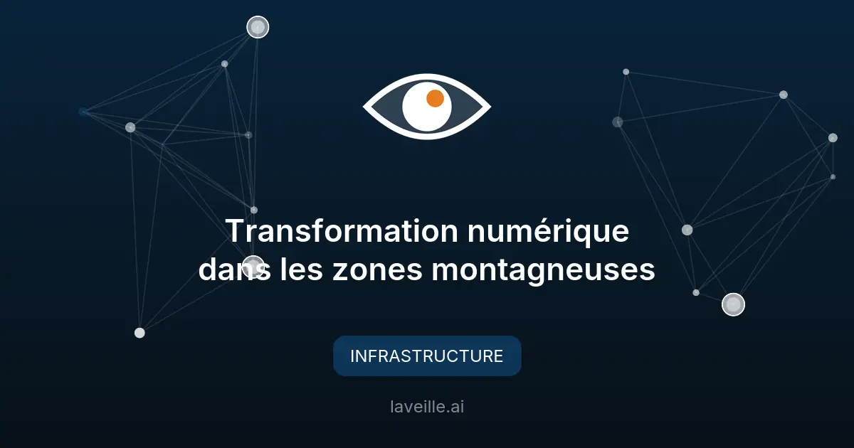 Transformation numérique dans les zones montagneuses