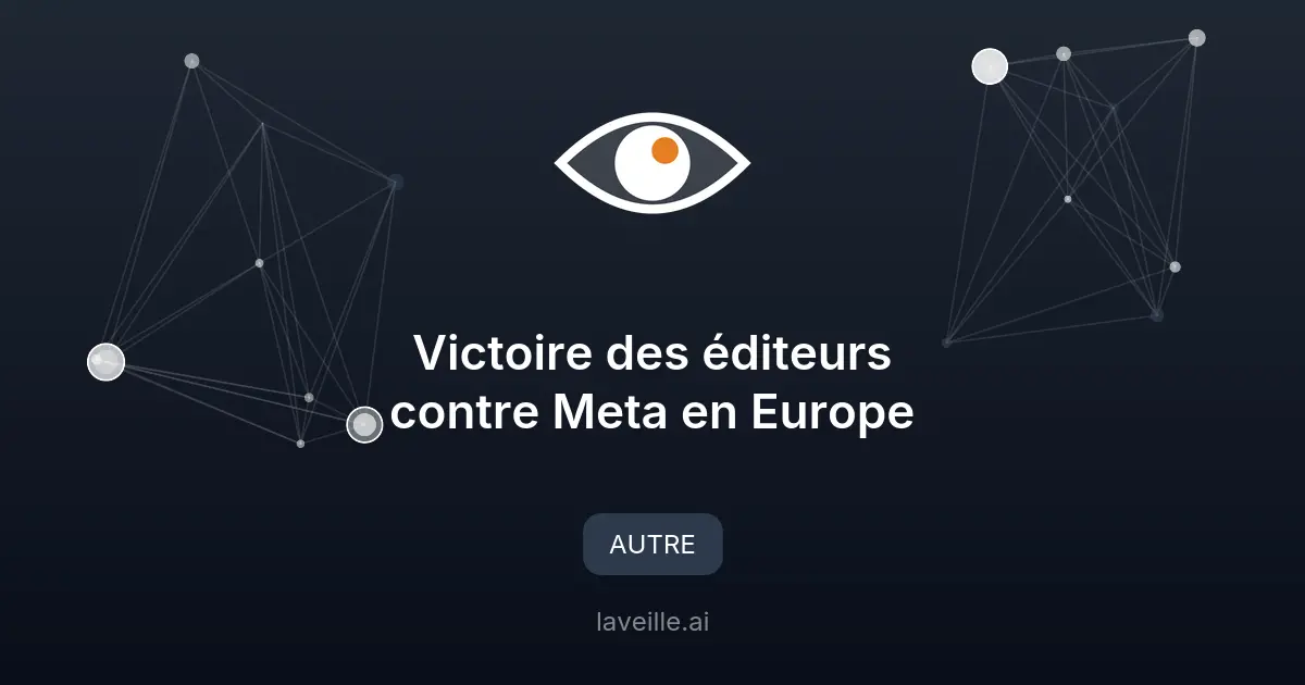 Victoire des éditeurs contre Meta en Europe
