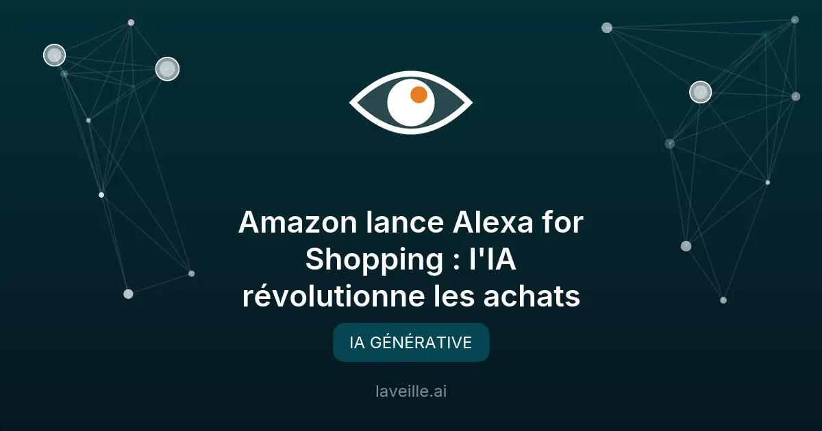 Amazon lance Alexa for Shopping : l'IA révolutionne les achats