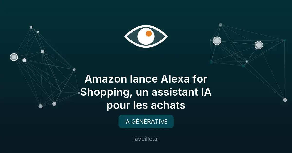 Amazon lance Alexa for Shopping, un assistant IA pour les achats