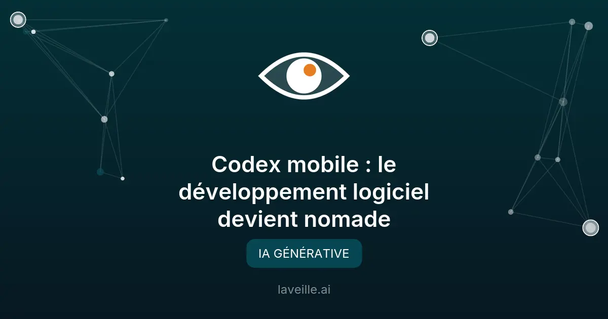 Codex mobile : le développement logiciel devient nomade