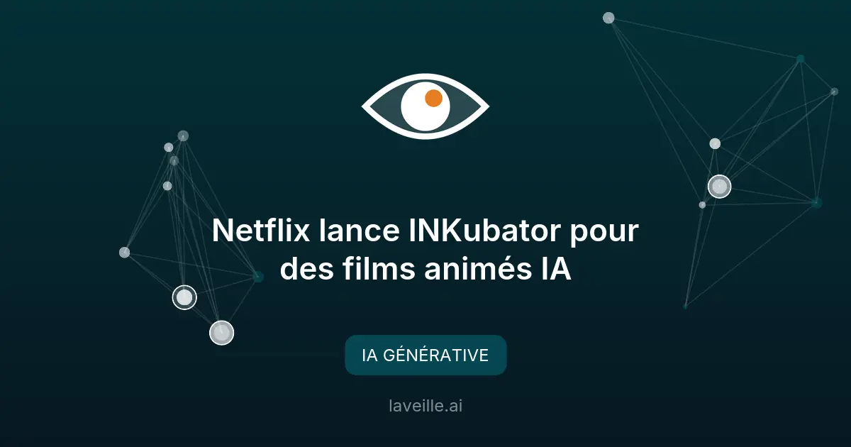 Netflix lance INKubator pour des films animés IA